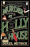Murder at Holly House. Autor: Meyrick, Denzil. Dobreksiazki.pl Okładka książki Murder at Holly House