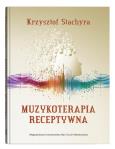 Okładka książki Muzykoterapia receptywna