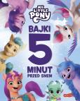 Okładka książki My Little Pony. Nowe pokolenie. Bajki 5 minut...