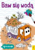 Okładka książki Na budowie. Baw się wodą. Wywrotka