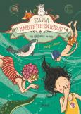 Okładka książki Na głęboką wodę. Szkoła magicznych zwierząt. Tom 6 wyd. 2023