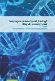 Opakowanie Na pograniczu chemii biologii i fizyki rozwój nauk Tom 4