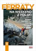 Okładka książki Na weekend z Polski. Austria: Hohe Wand - Rax, Czechy, Słowacja, Węgry wyd. 2