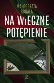 Okładka książki Na wieczne potępienie