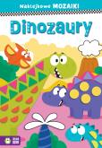 Okładka książki Naklejkowe mozaiki. Dinozaury