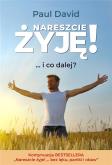 Okładka książki Nareszcie żyję! ...i co dalej? cz.2