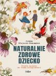 Okładka książki Naturalnie zdrowe dziecko w.2