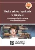 Okładka książki Nauka, zabawa i spotkania w bibliotece