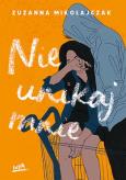 Okładka książki Nie unikaj mnie
