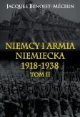 Okładka książki Niemcy i armia niemiecka 1918-1938 T.2
