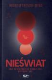 Nieświat. Autor: Magdalena Świeczek-Gryboś. Dobreksiazki.pl Okładka książki Nieświat