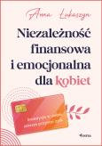 Okładka książki Niezależność finansowa i emocjonalna dla kobiet