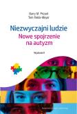 Okładka książki Niezwyczajni ludzie. Nowe spojrzenie na autyzm w.2