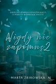 Okładka książki Nigdy nie zapomnę Tom 2