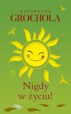 Okładka książki Nigdy w życiu!