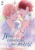 Okładka książki Nim odnalazła nas miłość. Tom 2
