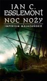 Okładka książki Noc noży. Imperium Malazańskie. Tom 1