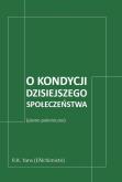 Okładka książki O kondycji dzisiejszego społeczeństwa