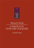 Okładka książki O królach, sukcesji i rządzie