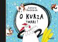 Okładka książki O kurza twarz! wyd. 2023