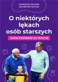 Okładka książki O niektórych lękach osób starszych
