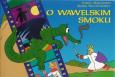 Okładka książki O wawelskim smoku