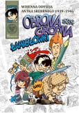 Okładka książki Obrona Grodna 1939 r. Łamigłówki. Wojenna odyseja Antka Srebrnego 1939-1946
