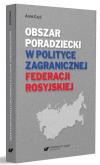 Okładka książki Obszar poradziecki w polityce zagranicznej..