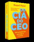 Okładka książki OD CIA DO CEO. Jak techniki CIA pomogą ci w pracy