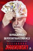 Okładka książki Od psychomagii do psychotranscendencji
