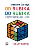 Okładka książki Od Rubika do Rubika. W cztery oczy z ojcem i synem