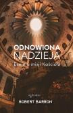 Okładka książki Odnowiona nadzieja. Eseje o misji Kościoła