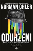 Okładka książki Odurzeni. Naziści, CIA i sekretna historia psychodelików