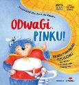 Okładka książki Odwagi, Pinku!