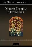 Okładka książki Ojcowie Kościoła o Eucharystii