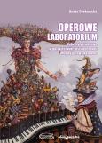 Okładka książki Operowe laboratorium.