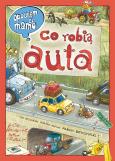 Okładka książki Opowiem ci, mamo, co robią auta wyd. 2023