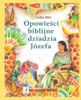 Okładka książki Opowieści biblijne dziadzia Józefa T.1 w.2023