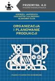 Okładka książki Organizacja i planowanie produkcji
