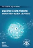 Okładka książki Organizacje sieciowe jako nośniki innowacyjnego rozwoju gospodarki