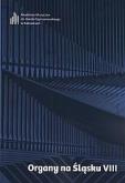 Okładka książki Organy na Śląsku VIII