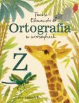 Ortografia w wierszykach Ż. Autor: Elbanowski Tomasz. Dobreksiazki.pl Okładka książki Ortografia w wierszykach Ż