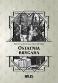 Okładka książki Ostatnia brygada