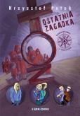 Okładka książki Ostatnia zagadka