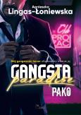 Okładka książki Pako. Gangsta Paradise. Tom 3
