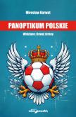 Okładka książki Panoptikum polskie. Widziane z lewej strony