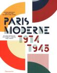 Okładka książki Paris Moderne: 1914-1945