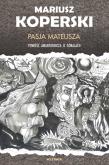 Okładka książki Pasja Mateusza. Powieść awanturnicza o góralach