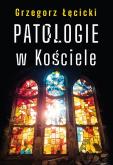 Okładka książki Patologie w Kościele
