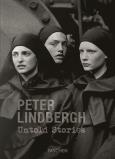 Okładka książki Peter Lindbergh. Untold Stories wer. angielska